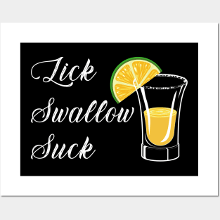 Tequila - Lick Swallow Suck Posters and Art